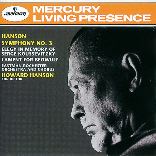 Imagen de apoyo de  HANSON, H.: Symphony No. 3 / Elegy / The Lament for Beowulf (Eastman Rochester Chorus and Symphony, H. Hanson)