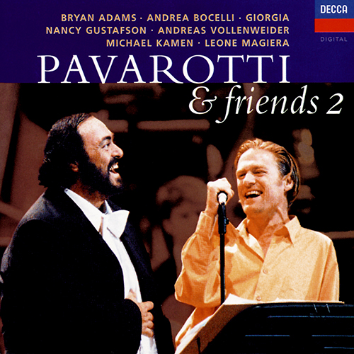Imagen de apoyo de  PAVAROTTI AND FRIENDS, Vol. 2 (Pavarotti, Gustafson, Bocelli, B. Adams, Magiera)