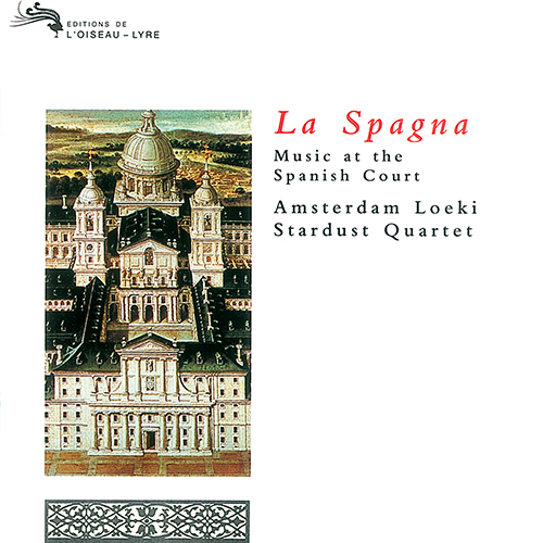 Imagen de apoyo de  Recorder Music - TORRE, F. de la / CABEZÓN, A. de / SILVA, A. de / VICTORIA, T.L. de (La Spagna - Music at the Spanish Court) (Loeki Stardust Quartet)