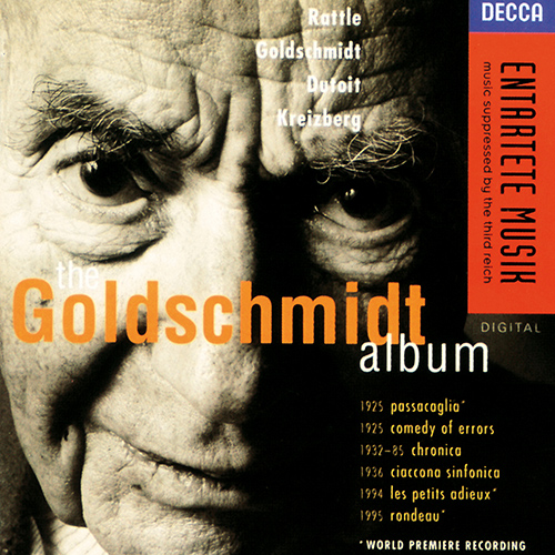 Imagen de apoyo de  GOLDSCHMIDT, B.: Passacaglia / Ciaccona sinfonica / Chronica Suite (The Goldschmidt Album) (Rattle, Goldschmidt, Dutoit, Kreizberg)