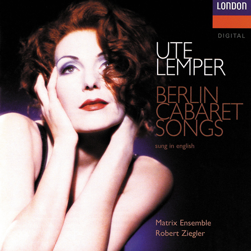 Imagen de apoyo de  Vocal Recital: Lemper, Ute -  SPOLIANSKY, M. / HOLLAENDER, F. / NELSON, R. / GOLDSCHMIDT, B. (Berlin Cabaret Songs)