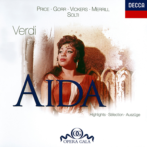 Imagen de apoyo de  VERDI, G.: Aïda [Opera] (Highlights) (Price, Gorr, Vickers, Merrill, Rome Teatro Reale Opera Chorus and Orchestra, Solti)