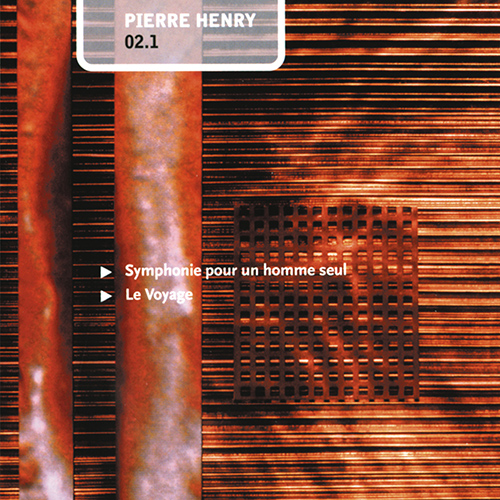 Imagen de apoyo de  SCHAEFFER, P. / HENRY, P.: Symphonie pour un homme seul / Le Voyage