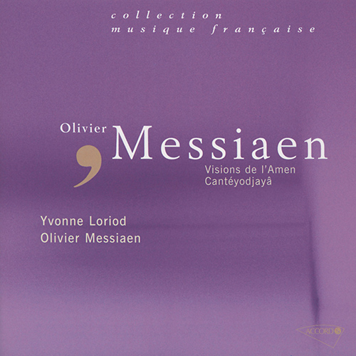 Imagen de apoyo de  MESSIAEN, O.: Visions de l'Amen / Cantéyodjayâ (Loriod, Messiaen)
