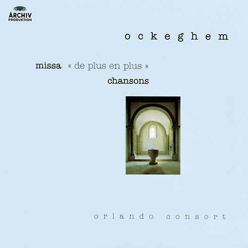 Imagen de apoyo de  OCKEGHEM, J.: Missa De plus en plus / Chansons (Orlando Consort)
