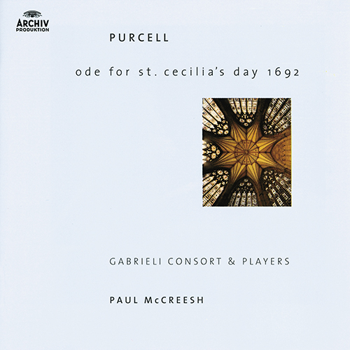Imagen de apoyo de  PURCELL, H.: Hail, bright Cecilia / My beloved spake / O sing unto the Lord (S.M. Jones, T. Wilson, Le Brocq, Gabrieli Consort and Players, McCreesh)