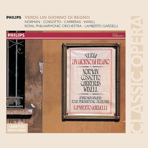 Imagen de apoyo de  VERDI, G.: Giorno di regno (Un) [Opera] (J. Norman, Cossotto, Carreras, Wixell, Ambrosian Singers, Royal Philharmonic, Gardelli)