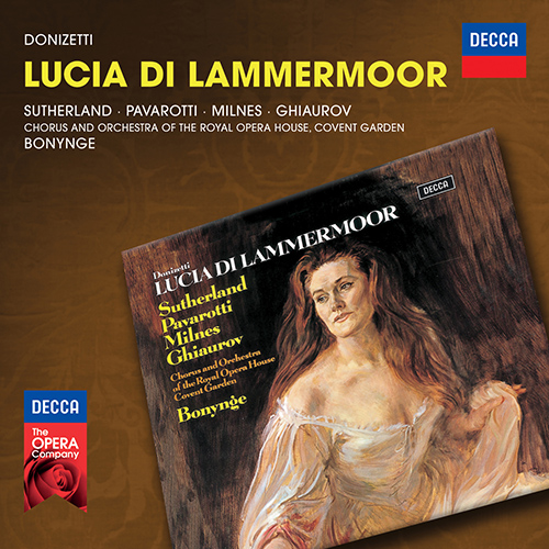 Imagen de apoyo de  DONIZETTI, G.: Lucia di Lammermoor [Opera] (Sutherland, Pavarotti, Milnes, Royal Opera House Chorus and Orchestra, Bonynge)