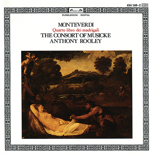 Imagen de apoyo de  MONTEVERDI, C.: Madrigals, Book 4 (Consort of Musicke, Rooley)