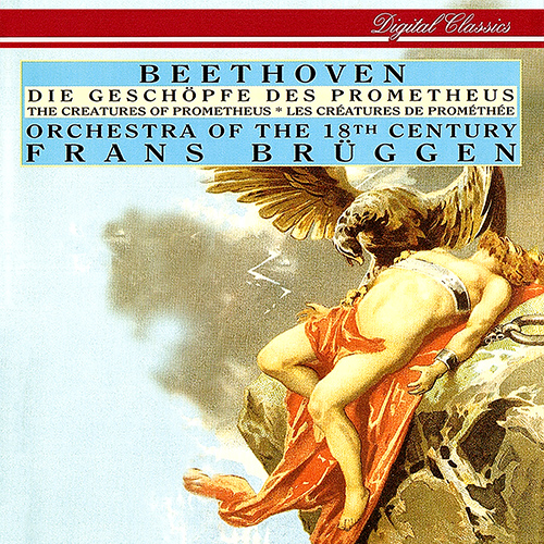 Imagen de apoyo de  BEETHOVEN, L. van: Geschöpfe des Prometheus (Die) (Orchestra of the 18th Century, Brüggen)
