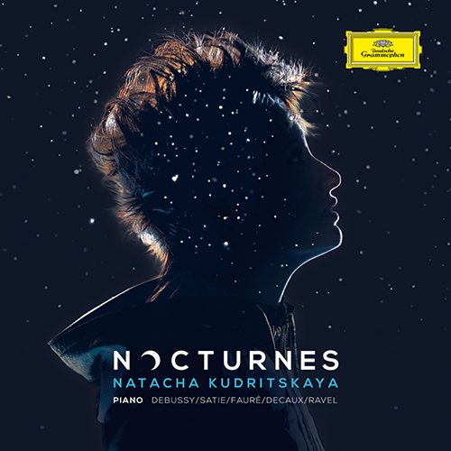 Imagen de apoyo de  Piano Recital: Kudritskaya, Natacha - DEBUSSY, C. / SATIE, E. / FAURÉ, G. / DECAUX, A. / RAVEL, M. (Nocturnes)