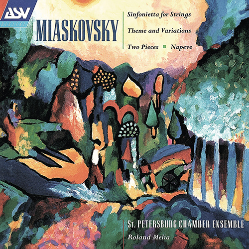 Imagen de apoyo de  MYASKOVSKY, N.: Sinfonietta, Op. 32, No. 2 / 2 Pieces / Theme and Variations (St. Petersburg Chamber Ensemble, Melia)