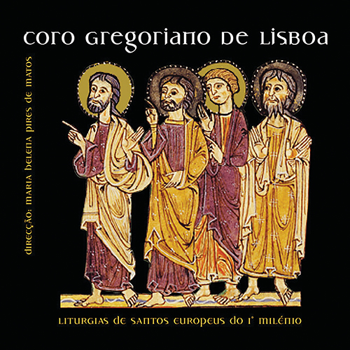 Imagen de apoyo de  LITURGIAS DE SANTOS EUROPEUS DO 1º MILÉNIO (Coro Gregoriano de Lisboa, Pires de Matos)