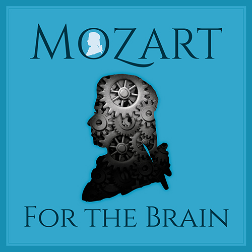MOZART FOR THE BRAIN