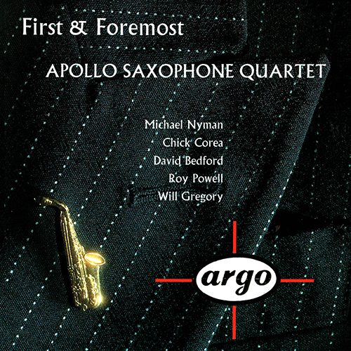 Imagen de apoyo de  Chamber Music - COREA, C. / NYMAN, M . / BEDFORD, D. / GREGORY, W. / POWELL, R. (First and Foremost) (Apollo Saxophone Quartet)