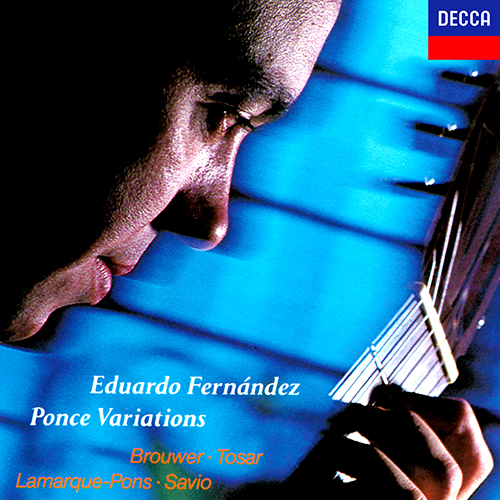 Imagen de apoyo de  Guitar Recital: Fernández, Eduardo - PONCE, M.M. / BROUWER, L. / TOSAR, H. / LAMARQUE-PONS, J.