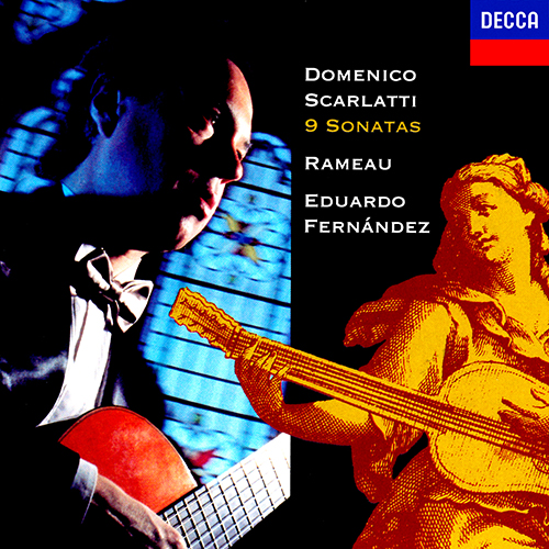 Imagen de apoyo de  Guitar Recital: Fernández, Eduardo - SCARLATTI, D. / RAMEAU, J.-P.