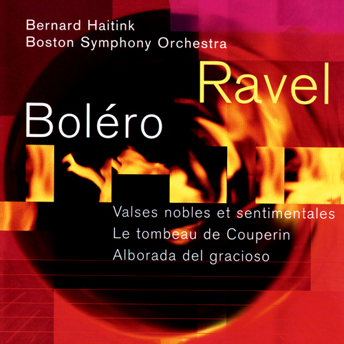 Imagen de apoyo de  RAVEL, M.: Boléro / Valses nobles et sentimentales / Le tombeau de Couperin / Alborada del gracioso (Boston Symphony, Haitink)