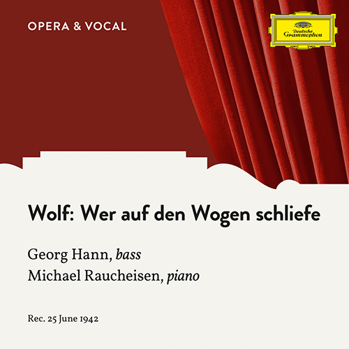 Imagen de apoyo de  WOLF, H.: Eichendorff Lieder: No. 1. Der Freund (Wer auf den Wogen schliefe) (Hann, Raucheisen) (1942)