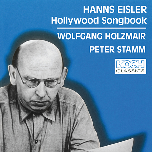 Imagen de apoyo de  EISLER, H.: Hollywood Songbook (Holzmair, Stamm)