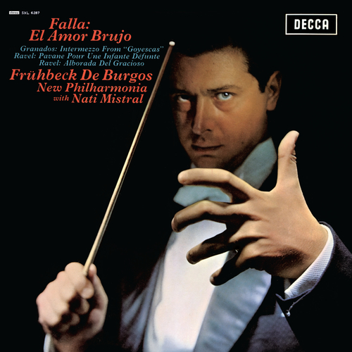 Imagen de apoyo de  FALLA, M. de: Amor brujo (El) / GRANADOS, E.: Goyescas: Intermezzo (Mistral, New Philharmonia Orchestra, Frühbeck de Burgos)
