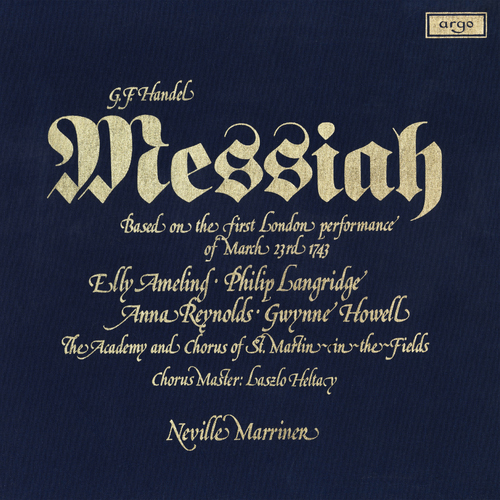 Imagen de apoyo de  HANDEL, G.F.: Messiah [Oratorio] (1743 version) (Ameling, Langridge, Langridge, Academy of St. Martin in the Fields Chorus and Orchestra, Marriner)