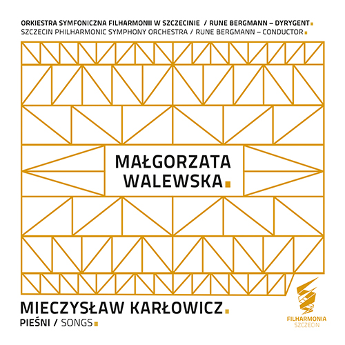 Imagen de apoyo de  KARŁOWICZ, M.: Piesni (Songs) (Walewska, Szczecin Philharmonic, Bergmann)