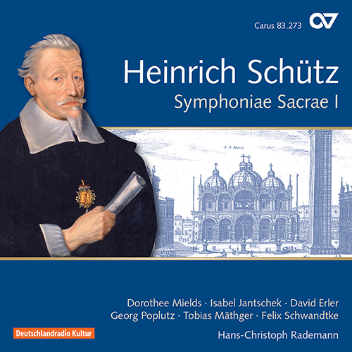 Imagen de apoyo de  SCHÜTZ, H.: Symphoniae sacrae, Vol. 1 (Mields, Schicketanz, Erler, Poplutz, Mäthger, Schwandtke, Rademann)