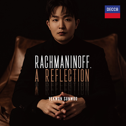 Imagen de apoyo de  RACHMANINOV, S.: Variations on a Theme of Corelli / Variations on a Theme of Chopin (A Reflection) (Yekwon Sunwoo)