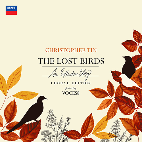 Imagen de apoyo de  TIN, C.: Lost Birds (The): An Extinction Elegy (version for vocal ensemble) (Voces8)