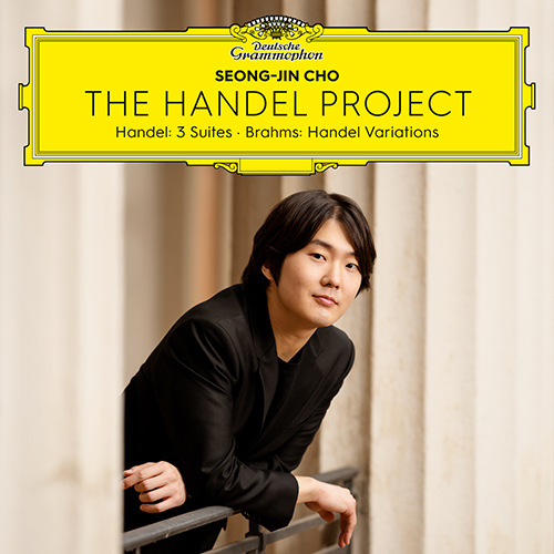 Imagen de apoyo de  HANDEL, G.F.: Keyboard Suites Nos. 2, 5 and 8 / BRAHMS, J.: Handel Variations (The Handel Project) (Seong-Jin Cho)