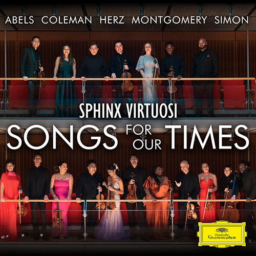 Imagen de apoyo de  Songs for Our Times - ABELS, M. / COLEMAN, V. / HERZ, R. / MONTGOMERY, J. / SIMON, C. (Sphinx Virtuosi)