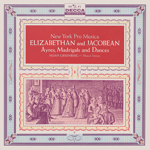 Imagen de apoyo de  ELIZABETHAN AND JACOBEAN AYRES, MADRIGALS AND DANCES (New York Pro Musica)