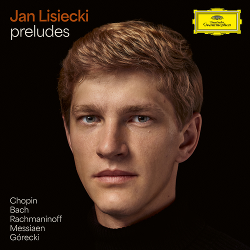 Imagen de apoyo de  Piano Recital: Lisiecki, Jan - CHOPIN, F. / BACH, J.S. / RACHMANINOV, S. / MESSIAEN, O. / GÓRECKI, H.M. (Preludes)