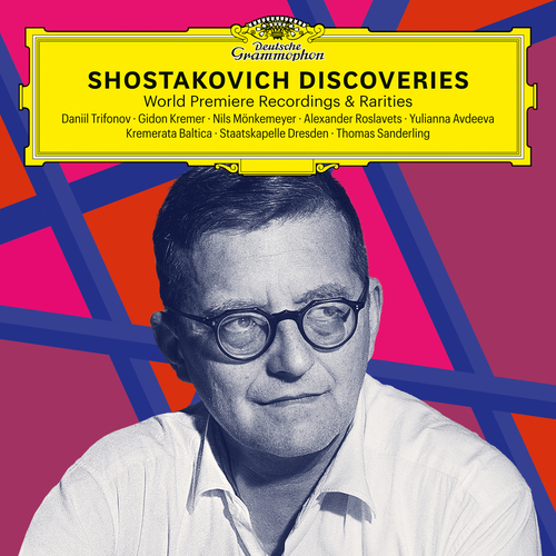Imagen de apoyo de  SHOSTAKOVICH DISCOVERIES - World Premiere Recordings and Rarities (Roslavets, Trifonov, Kremer, Mönkemeyer, Avdeeva, Kremerata Baltica)