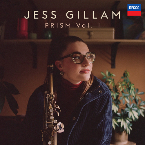 Imagen de apoyo de  Saxophone Recital: Gillam, Jess - ARNALDS, Ó. / AUERBACH, L. / BARANOWSKI, A. / COOPER, E. / GJEILO, O. (Prism, Vol. 1)