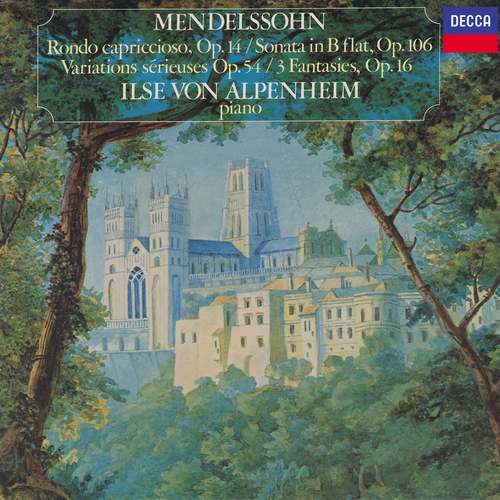Imagen de apoyo de  MENDELSSOHN, Felix: Rondo capriccioso / Piano Sonata, Op. 106 / Variations sérieuses / 3 Fantaisies ou caprices (Alpenheim)