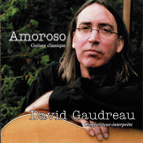 Imagen de apoyo de  GAUDREAU, D.: Guitar Music (Amoroso) (Gaudreau)