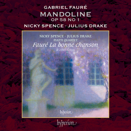 Imagen de apoyo de  FAURÉ, G.: 5 Melodies de Venise: No. 1. Mandoline (Spence, Drake)