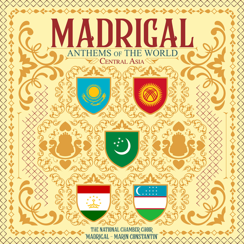 Imagen de apoyo de  MADRIGAL - Anthems of The World, Central Asia (Corul National de Camera Madrigal, Corban, Ungureanu)