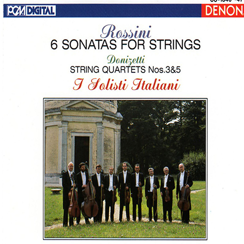 Imagen de apoyo de  ROSSINI, G.: Sonatas for Strings Nos. 1-6 / DONIZETTI, G.: String Quartets Nos. 3 and 5 (I Solisti Italiani)