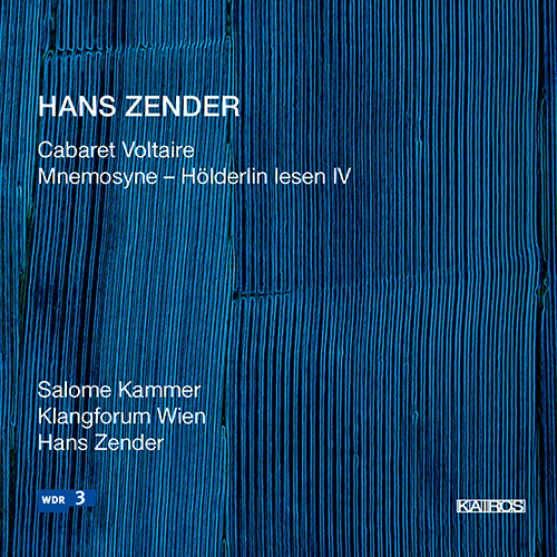 Imagen de apoyo de  ZENDER, H.: Cabaret Voltaire / Mnemosyne, "Hölderlin lesen IV" (Kammer, Klangforum Wien)