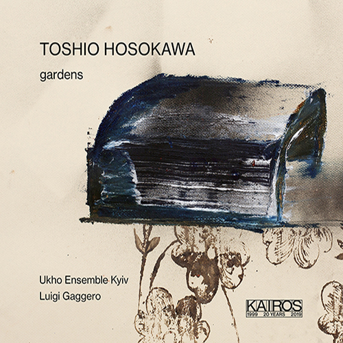 Imagen de apoyo de  HOSOKAWA, Toshio: Drawing / Im Frühlingsgarten / Nachtmusik / Singing Garden / Voyage V (Gardens) (Caroli, Gaggero, Ukho Ensemble Kyiv)