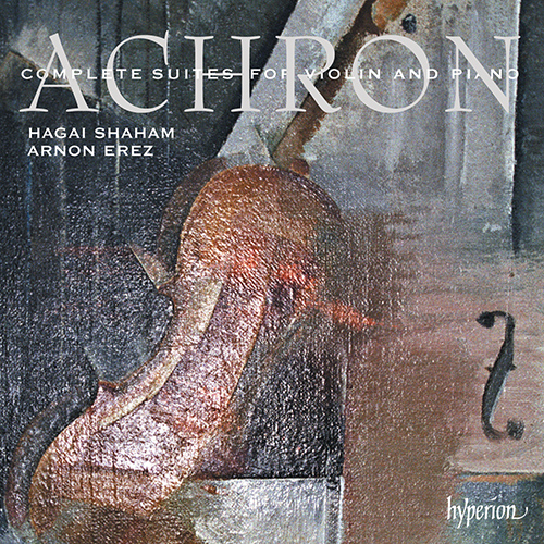 Imagen de apoyo de  ACHRON, J.: Suites for Violin and Piano (Complete) (Shaham, Erez)