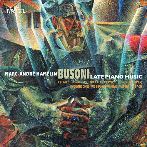 Imagen de apoyo de  BUSONI, F.: Late Piano Music (Hamelin)