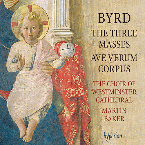 Imagen de apoyo de  BYRD, W.: Masses / Ave verum corpus (Westminster Cathedral Choir, Baker)