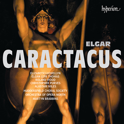 Imagen de apoyo de  ELGAR, E.: Caractacus (Llewellyn, E.L. Thomas, Wood, Purves, Huddersfield Choral Society, Opera North Orchestra, Brabbins)