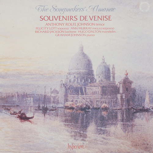 Imagen de apoyo de  Songs of Venice - BEETHOVEN, L. van / JENSEN, A. / MENDELSSOHN, Felix / ROSSINI, G. / SCHUBERT, F. (Souvenirs de Venise) (Rolfe-Johnson, G. Johnson)