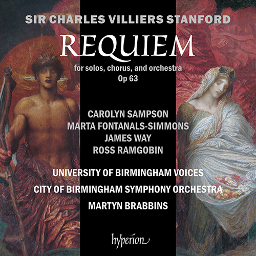 Imagen de apoyo de  STANFORD, C.V.: Requiem (Sampson, Fontanals-Simmons, Way, Ramgobin, University of Birmingham Voices, Birmingham Symphony, Brabbins)