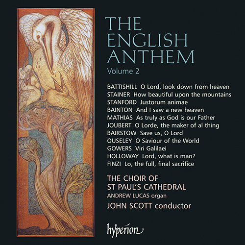 Imagen de apoyo de  Choral Concert: St. Paul's Cathedral Choir - BATTISHILL, J. / STAINER, J. / BAINTON, E.L. / MATHIAS, W. / JOUBERT, J. (The English Anthem, Vol. 2)